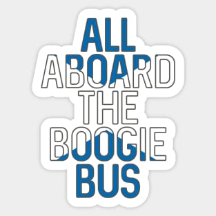 All Aboard The Boogie Bus, Scottish Saltire Football Slogan Design Sticker